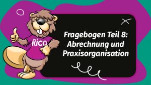 Pimp up Your Wissen – Teil 8: Abrechnung und Praxisorganisation